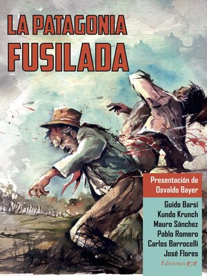 cover image of La patagonia fusilada